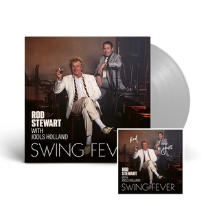 Rod Stewart with Jools Holland - Swing Fever (Exclusive Clear Vinyl) SIGNED