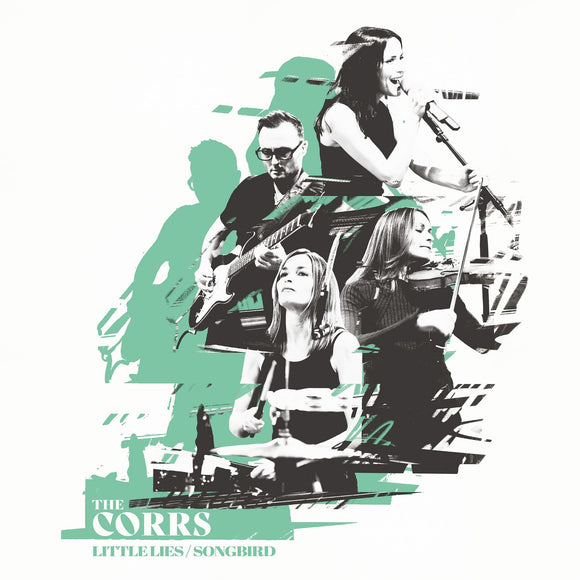 The Corrs - Little Lies/Songbird Exclusive 7